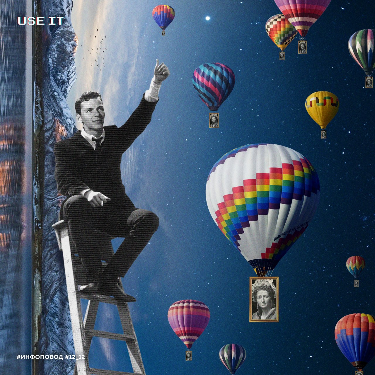 USE IT collage with an archival figure and colorful portrait-carrying balloons in a starry sky
